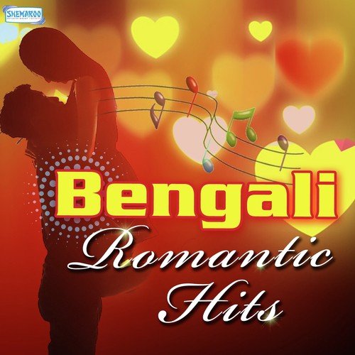 Bengali Romantic Hits