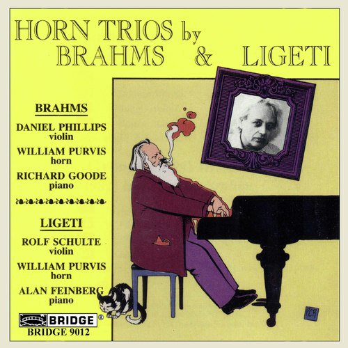 Brahms & Ligeti: Trios for Violin, Horn & Piano