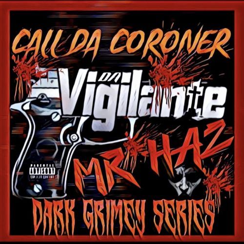 Call da Coroner (Dark Grimey Series)_poster_image