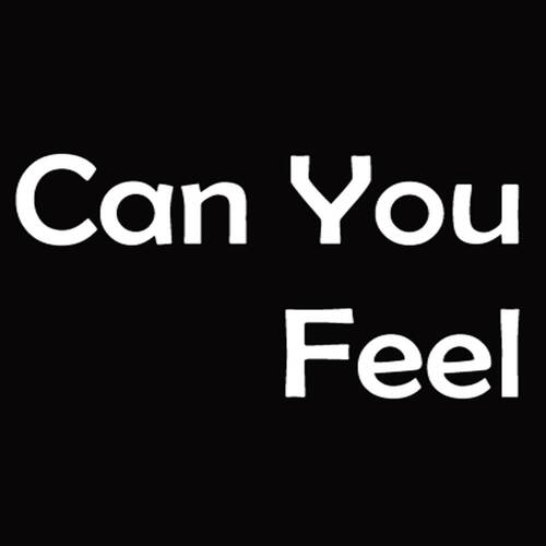 Can You Feel