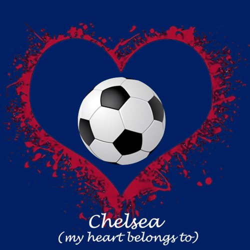 Chelsea (My Heart Belongs To) cover art