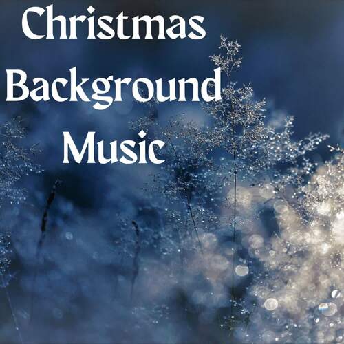 Christmas Background Music