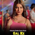 Chuma Dede Gore Gore Gal Ke