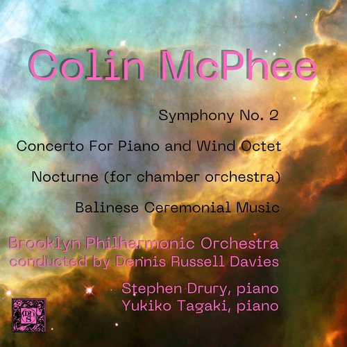 Colin McPhee: Works for Piano and Orchestra