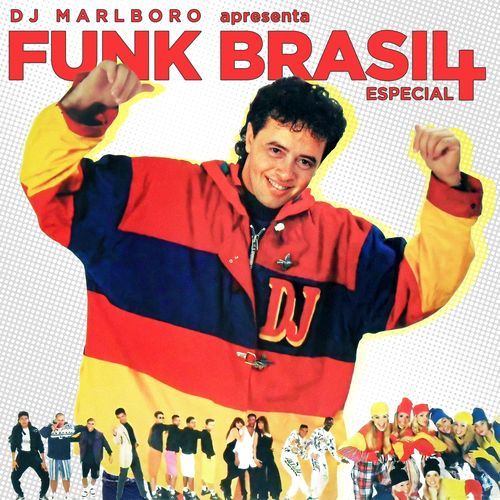 DJ Marlboro Apresenta Funk Brasil 04