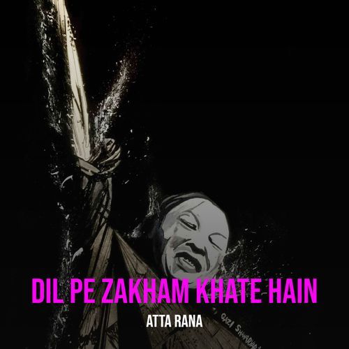 Dil Pe Zakham Khate Hain