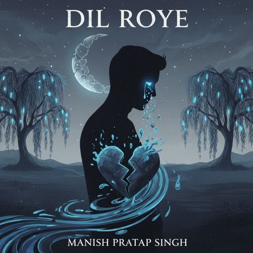 Dil Roye