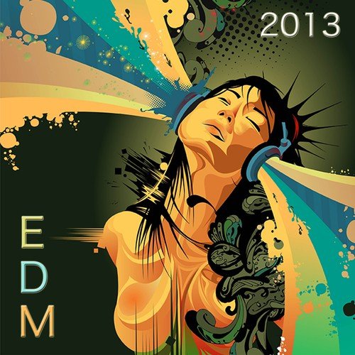 EDM Electro Music Session 2013: Hardstyle, Techno & Trance Electronic Night Party Music