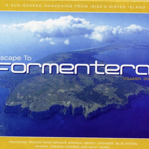 Escape To Formentera Volumen Dos