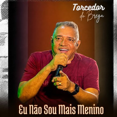 Eu Não Sou Mais Menino
