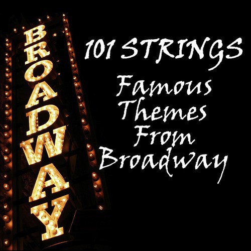 Famous Themes from Broadway