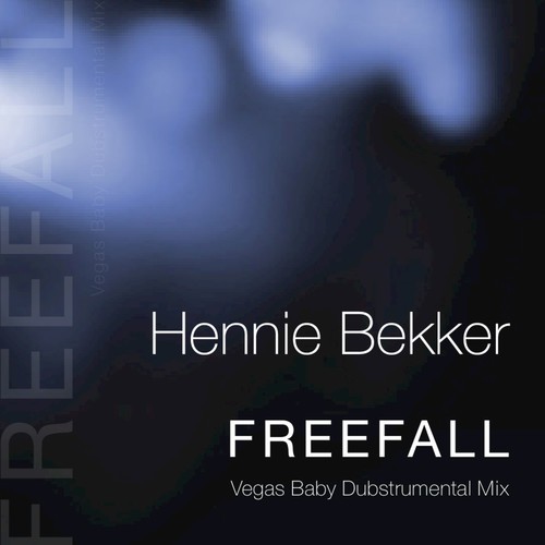 Freefall (Vegas Baby Dubstrumental Mix)
