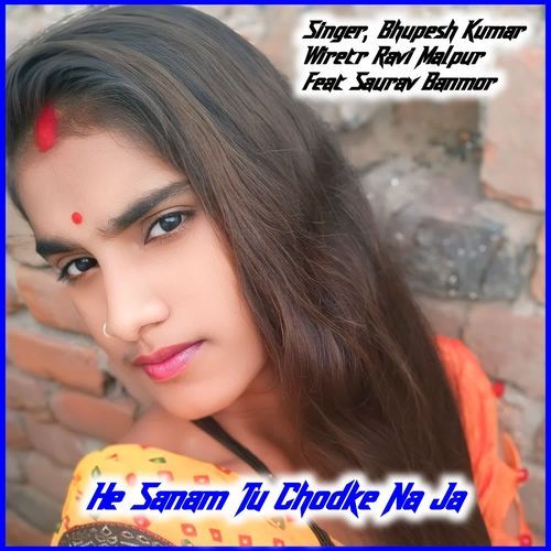 He Sanam Tu Chodke Na Ja