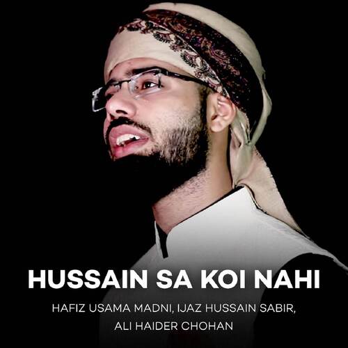 Hussain Sa Koi Nahi