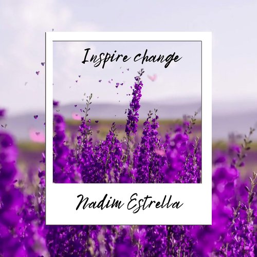 Inspire change