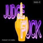 JUDGE FU*K