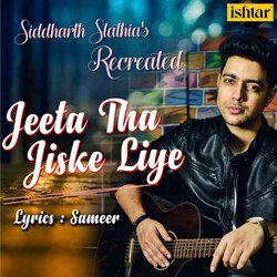 Jeeta Tha Jiske Liye (Recreated Version)-ISAuQBF7Bns