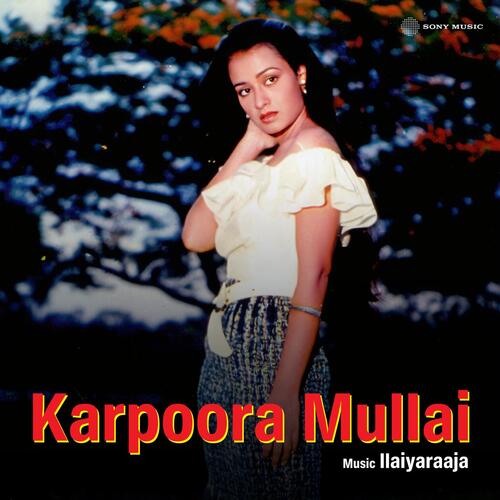 Karpoora Mullai (Original Motion Picture Soundtrack)