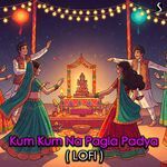 Kum Kum Na Pagla Padya (Lofi)