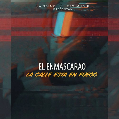 La Calle Esta En Fuego cover art