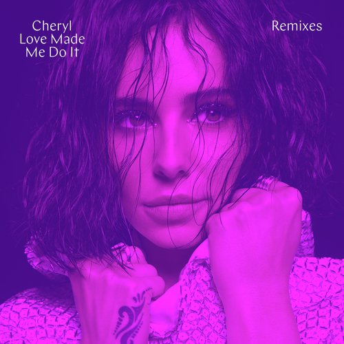 Love Made Me Do It (Remixes)