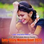 Love Story Meena Geet 2023
