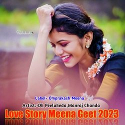 Love Story Meena Geet 2023