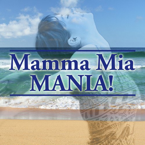 Mamma Mia Mania