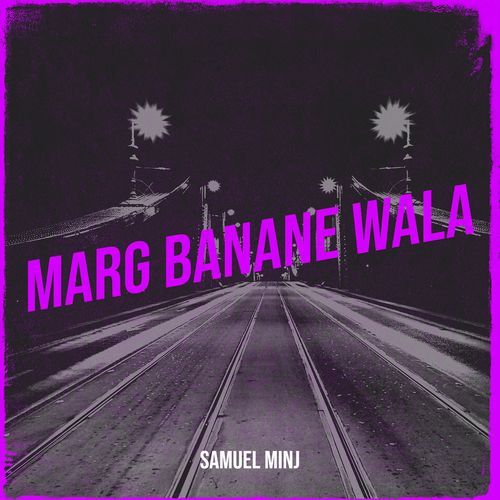 Marg Banane Wala