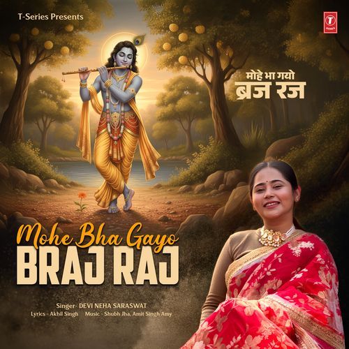 Mohe Bha Gayo Braj Raj