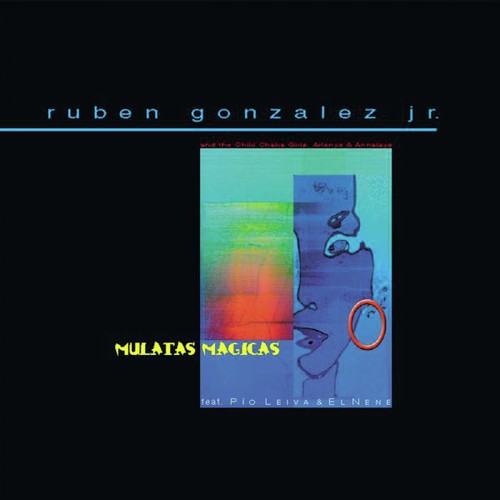 Mulatas Magicas (Ruben Gonzales Jr feat.: El Nene & Pio Leiva)