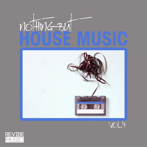 Nothing but House Music, Vol. 4