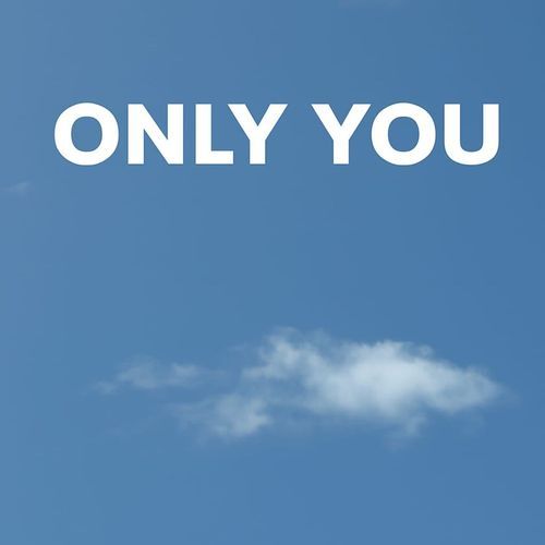 Only You