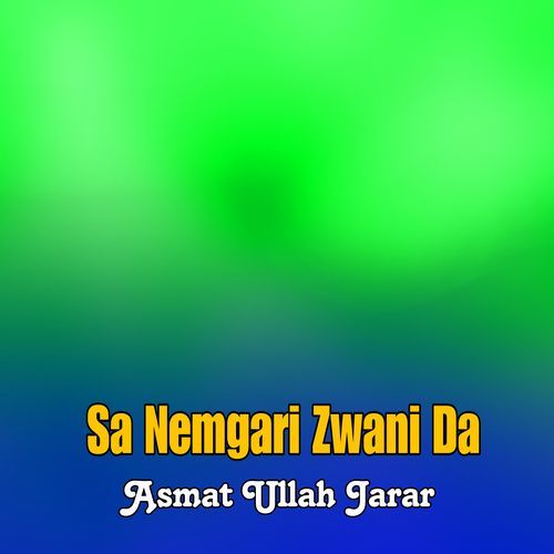 Sa Nemgari Zwani Da