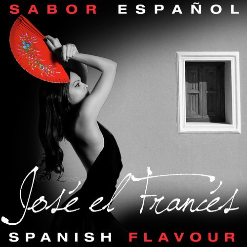 Sabor Español - Spanish Flavour - José el Francés