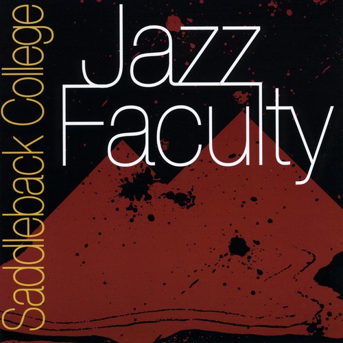 Saddleback College Jazz Faculty