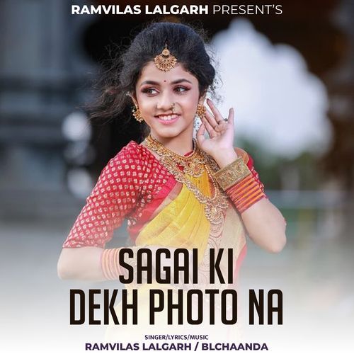 Sagai Ki Dekh Photo Na