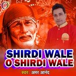 SHIRDI WALE O SHIRDI WALE