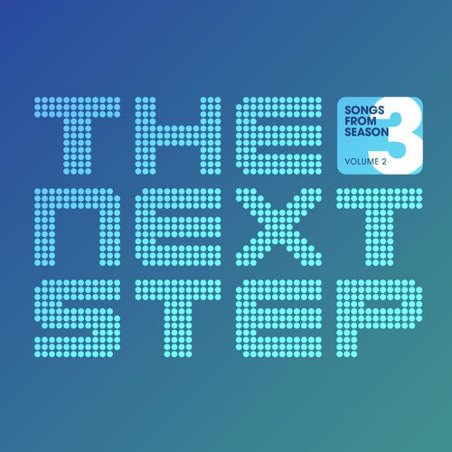 Songs from The Next Step: Season 3 Volume 2_poster_image