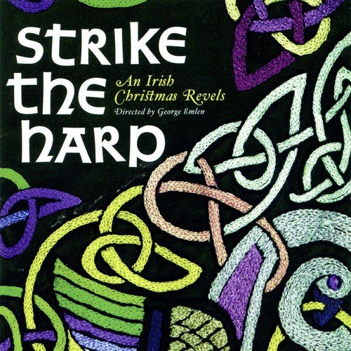 Strike the Harp: An Irish Christmas Revels