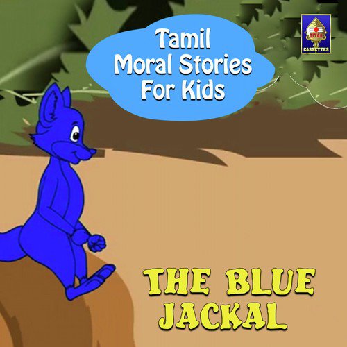 Tamil Moral Stories for Kids - The Blue Jackal