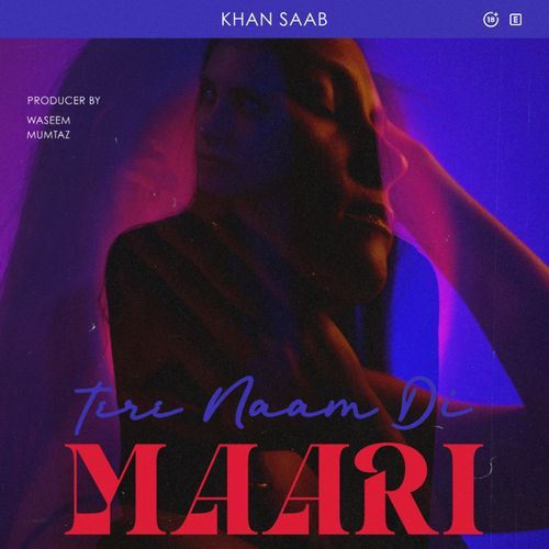 Tere Naam Di Maari