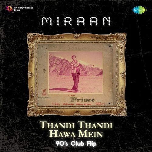 Thandi Thandi Hawa Mein - 90's Club Flip