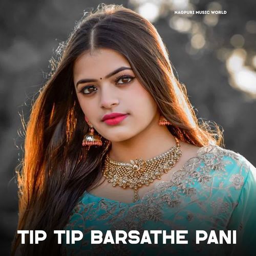 Tip Tip Barsathe Pani