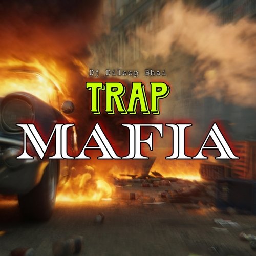 Trap Mafia_poster_image