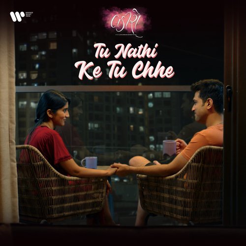 Tu Nathi Ke Tu Chhe (From "Lakiro")_poster_image