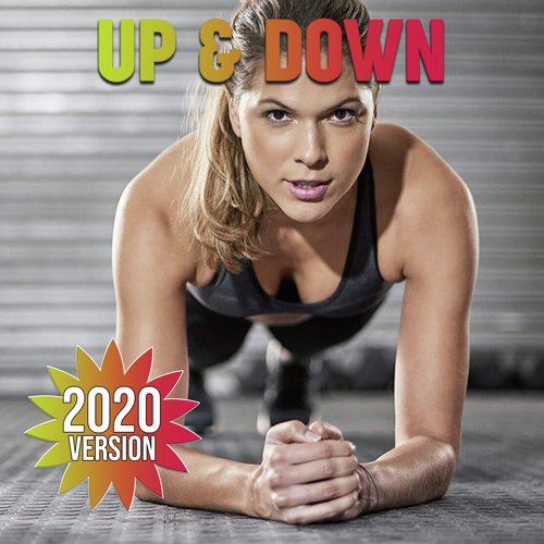 Up E Down (2020 Version)