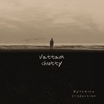 Vattam chutty