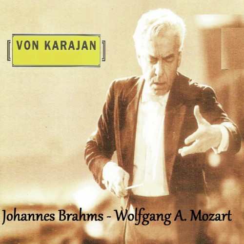 Von Karajan - Johannes Brahms - Wolfgang Amadeus Mozart_poster_image