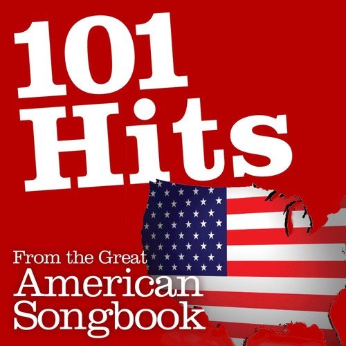 101 Hits from the Great American Song Book
